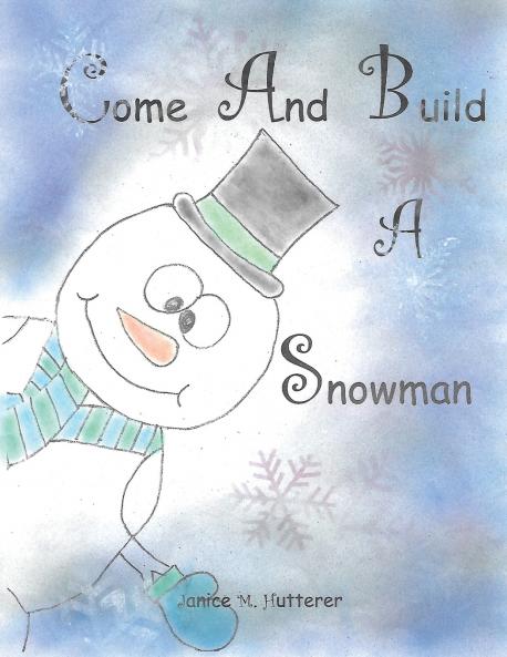 Come and Build a Snowman