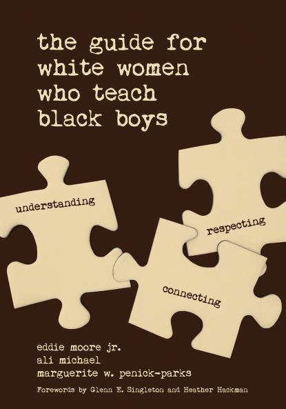The Guide for White Women Who Teach Black Boys