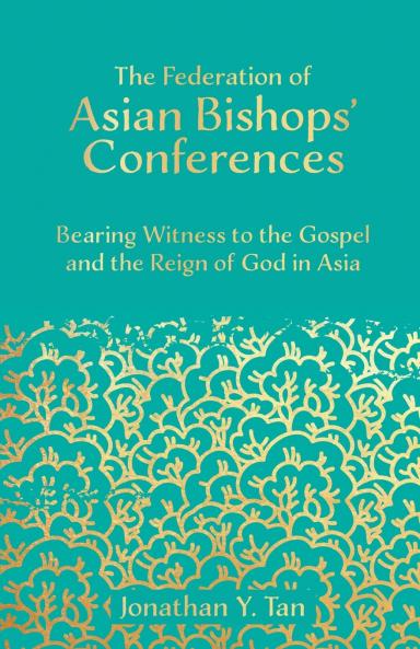The Federation of Asian Bishops' Conferences (FABC)