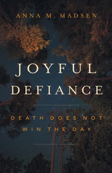 Joyful Defiance