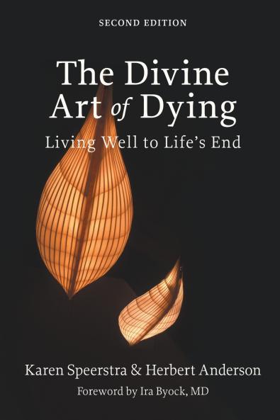 The Divine Art of Dying Second Edition