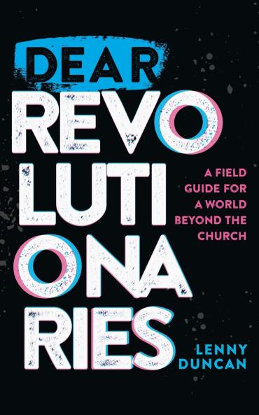 Dear Revolutionaries