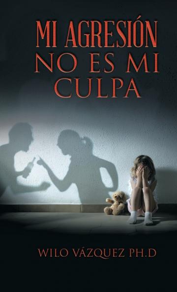 Mi Agresi��n No Es Mi Culpa