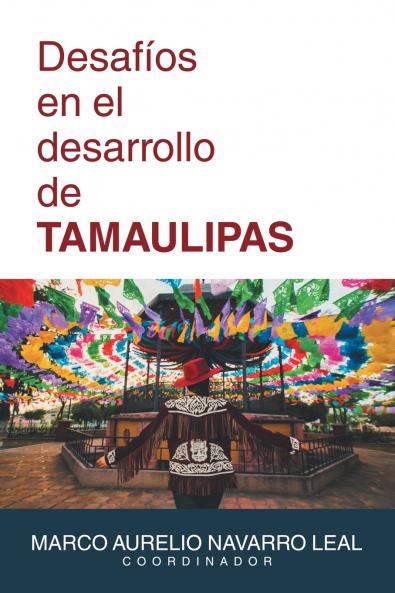 Desafíos  en el desarrollo  de TAMAULIPAS