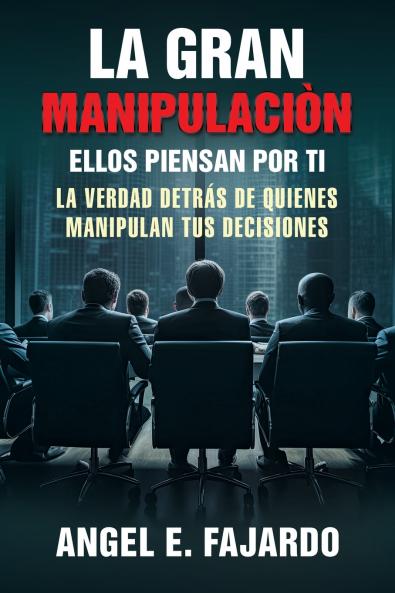 LA GRAN MANIPULACIÒN