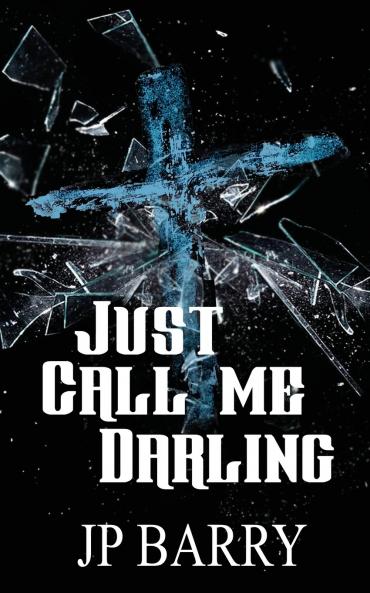 Just Call Me Darling