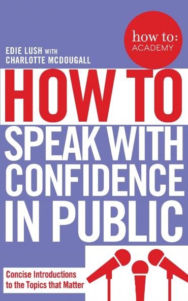 How To Speak With Confidence in Public
