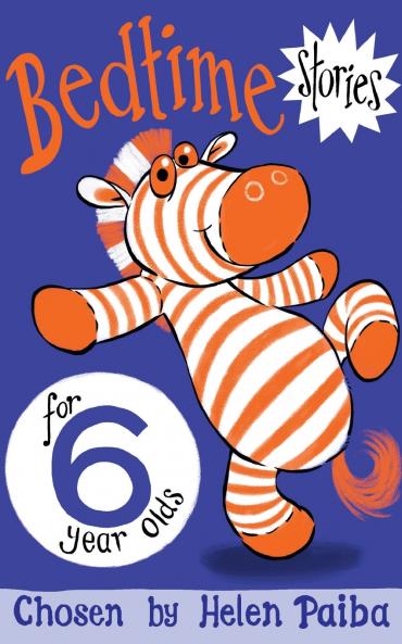 Bedtime Stories for 6 Year Olds