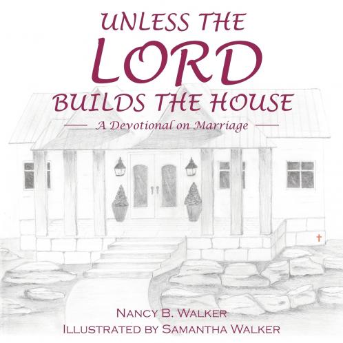 Unless the Lord Builds the House
