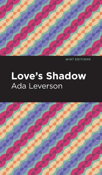Love's Shadow