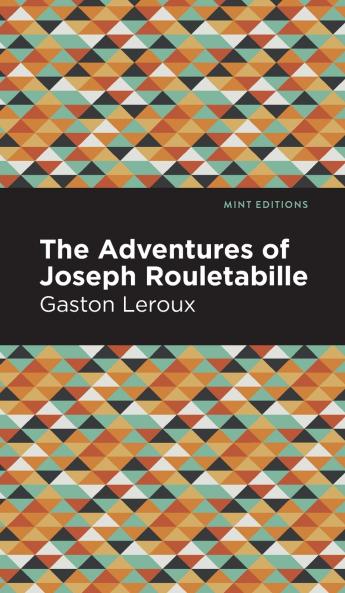 The Adventures of Joseph Rouletabille