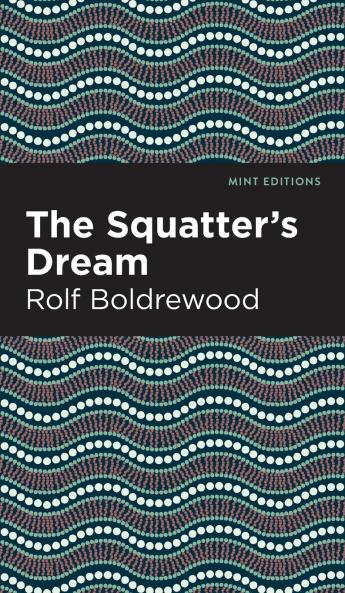 The Squatter's Dream