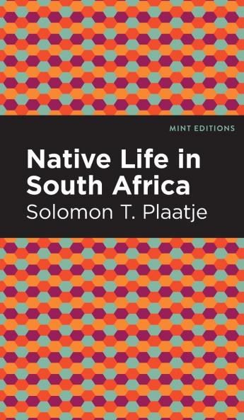 Native Life in South Africa