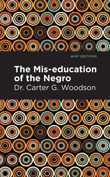 The Mis-education of the Negro