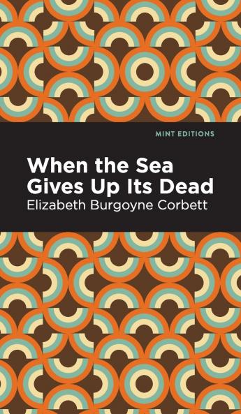 When the Sea Gives Up Its Dead