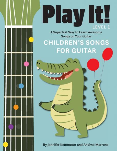 Play It! Children's Songs for Guitar