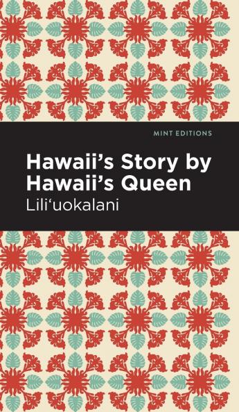 Hawaii's Story by Hawaii's Queen