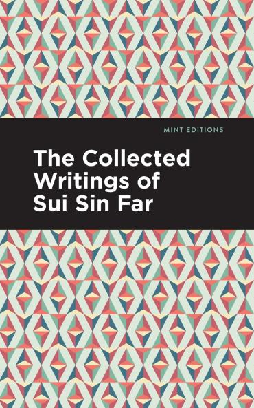 The Collected Writings of Sui Sin Far