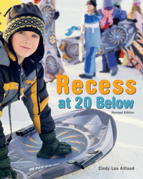 Recess at 20 Below Revised Edition