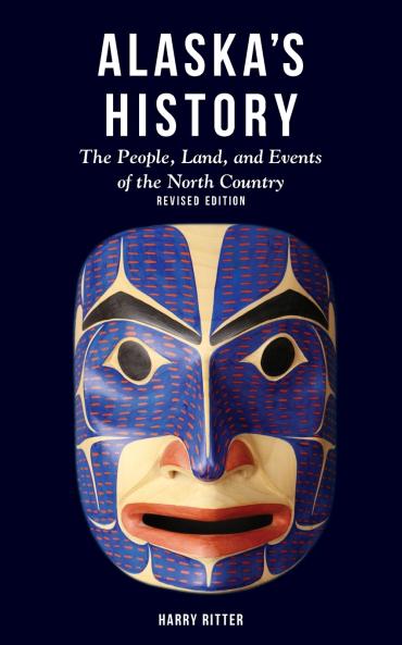 Alaska's History Revised Edition