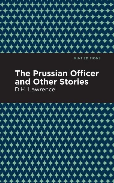 The Prussian Officer and Other Stories
