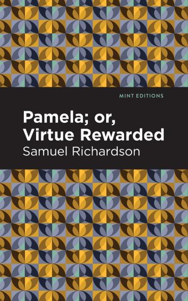 Pamela or Virtue Rewarded