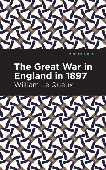 The Great War in England in 1897