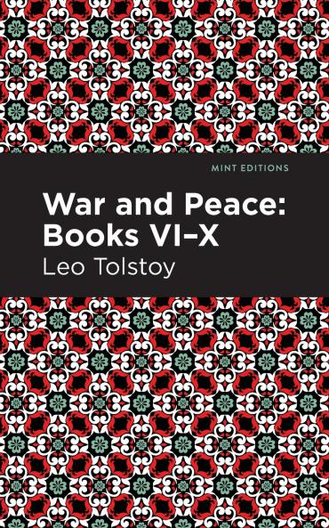 War and Peace Books  VI - X