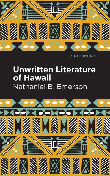 Unwritten Literature of Hawaii