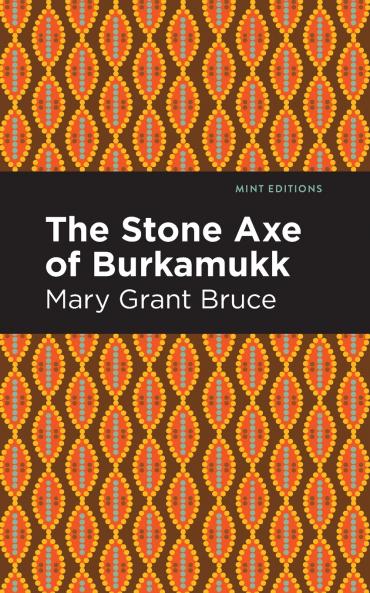 The Stone Axe of Burkamukk