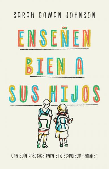 Enseñen bien a sus hijos