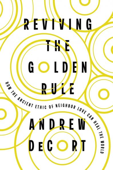 Reviving the Golden Rule