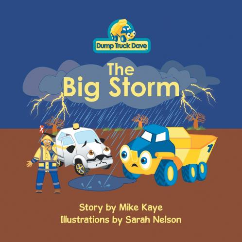 Dump Truck Dave . . . The Big Storm