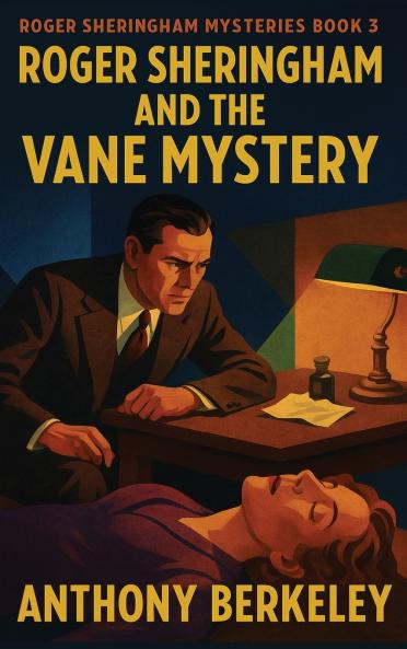 Roger Sheringham and the Vane Mystery