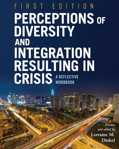 Perceptions of Diversity and Integration Resulting in Crisis