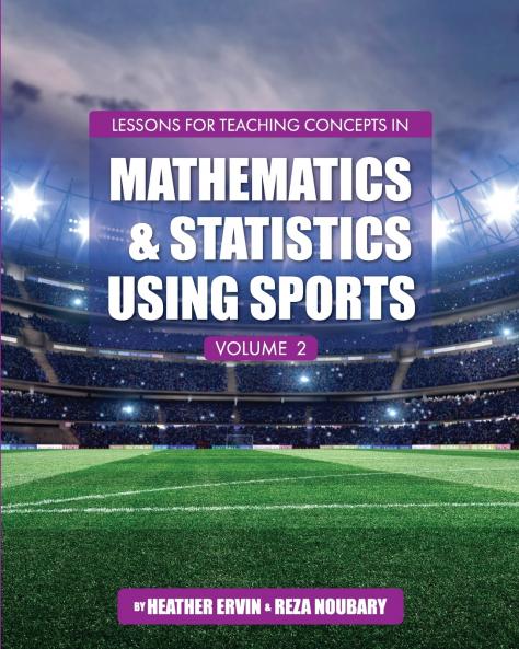Lessons for Teaching Concepts in Mathematics and Statistics Using Sports Volume 2