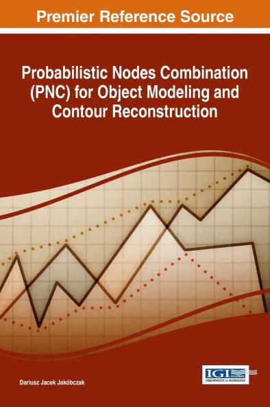 Probabilistic Nodes Combination (PNC) for Object Modeling and Contour Reconstruction