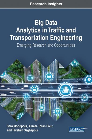 Big Data Analytics in Traffic and Transportation Engineering