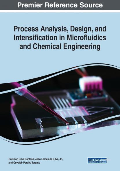Process Analysis Design and Intensification in Microfluidics and Chemical Engineering