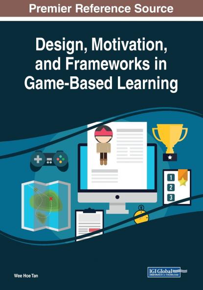 Design Motivation and Frameworks in Game-Based Learning