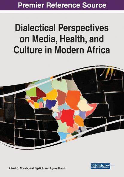Dialectical Perspectives on Media Health and Culture in Modern Africa