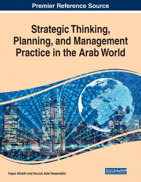 Strategic Thinking Planning and Management Practice in the Arab World