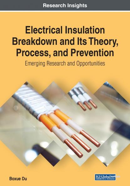 Electrical Insulation Breakdown and Its Theory Process and Prevention