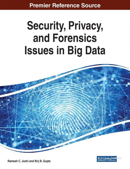 Security Privacy and Forensics Issues in Big Data