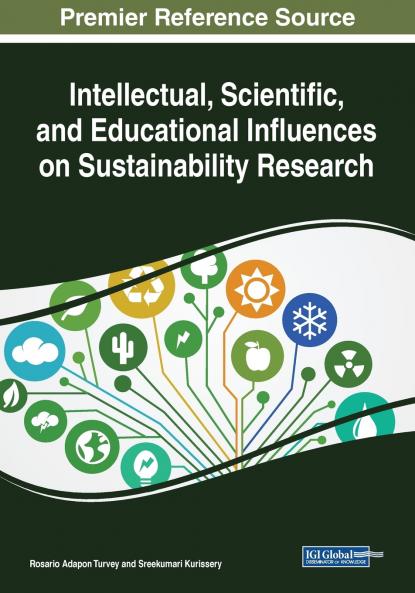 Intellectual Scientific and Educational Influences on Sustainability Research