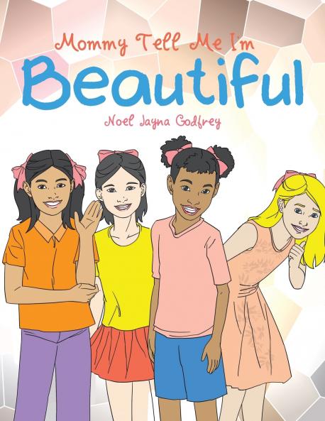 Mommy Tell Me I'm Beautiful