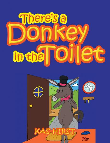 There's a Donkey in the Toilet