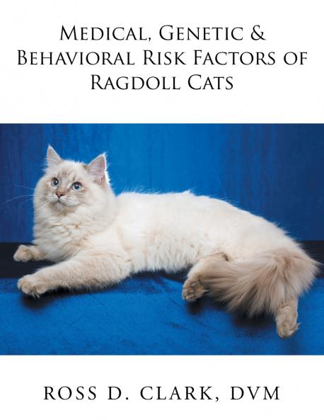 Medical Genetic & Behavioral Risk Factors of Ragdoll Cats