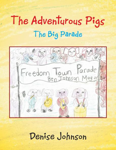 The Adventurous Pigs