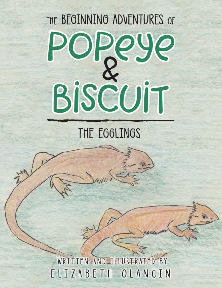 The Beginning Adventures of Popeye & Biscuit